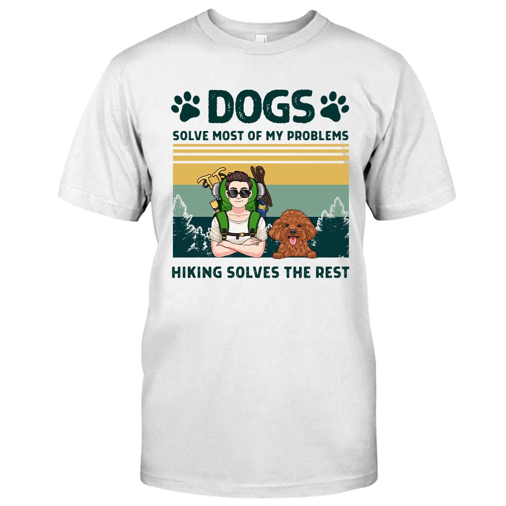 Dogs And Hiking Solve My Problems - Personalized Hiking T-shirt & Hoodie