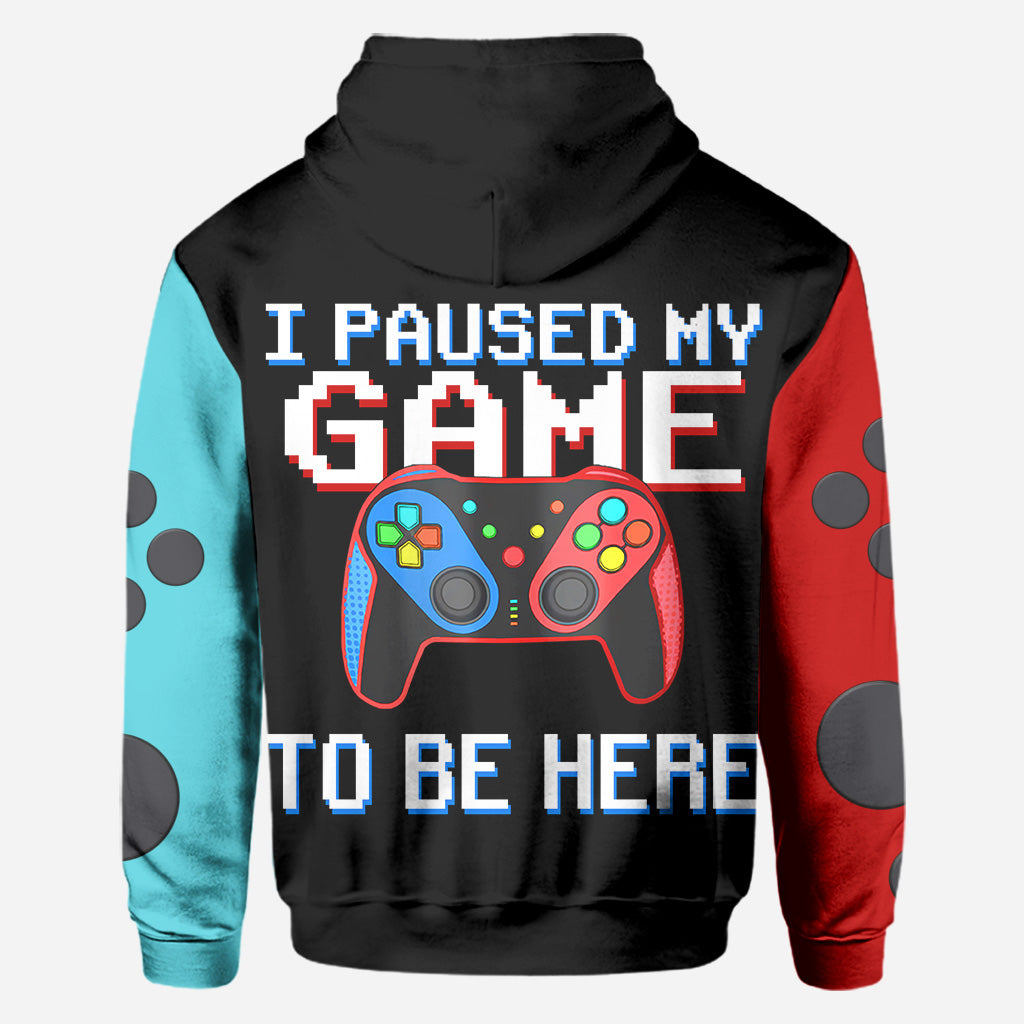 I Paused My Game To Be Here - Personalized Video Game All Over Shirt