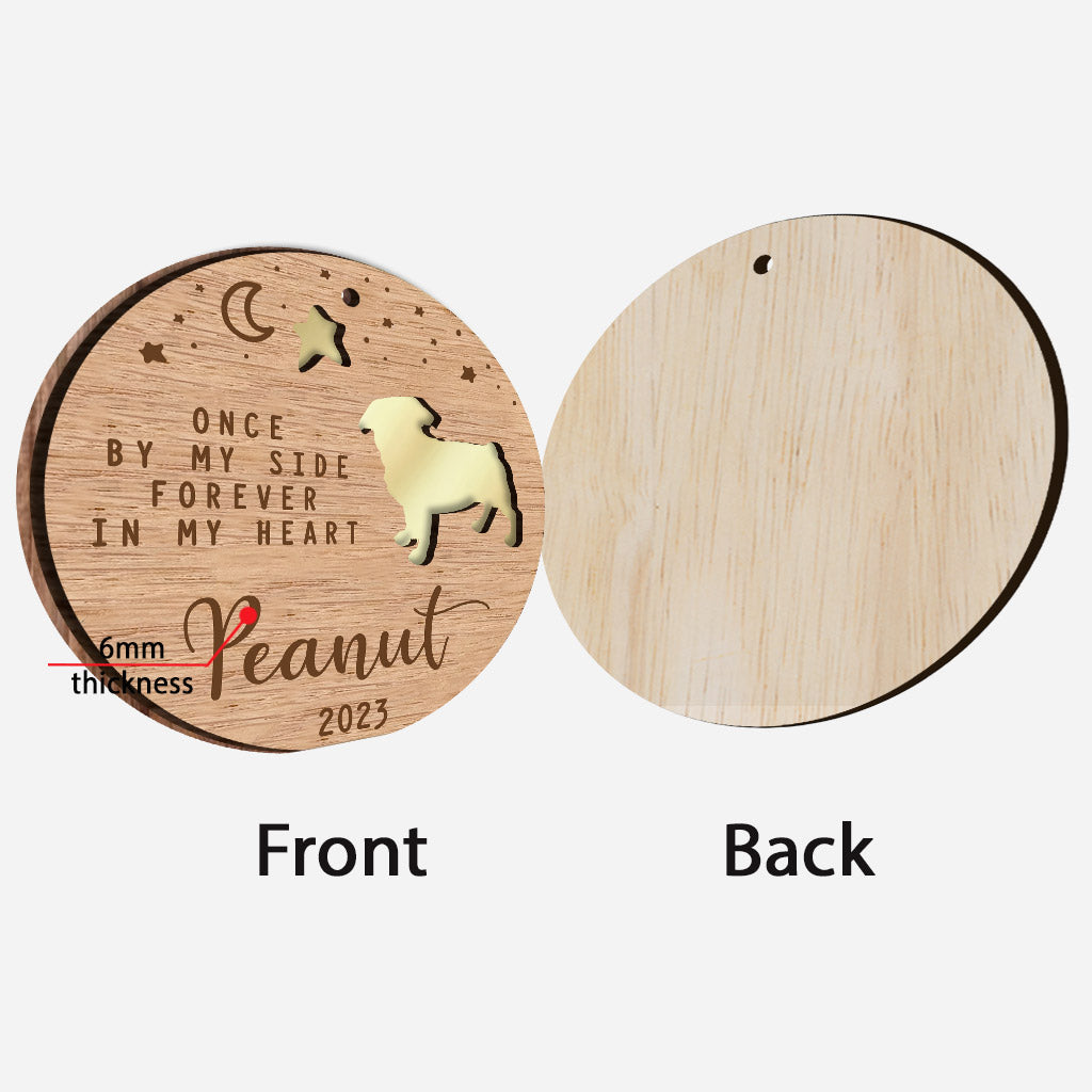Once By My Side Forever In My Heart - Personalized Dog Mirrored Wooden Ornament