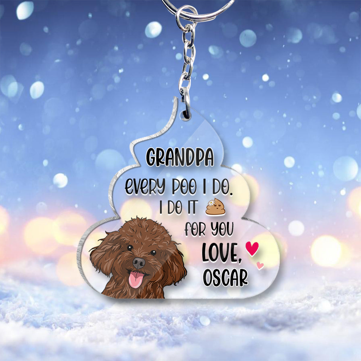 Every Poo I Do For You - Dog gift for dog lover - Personalized Keychain