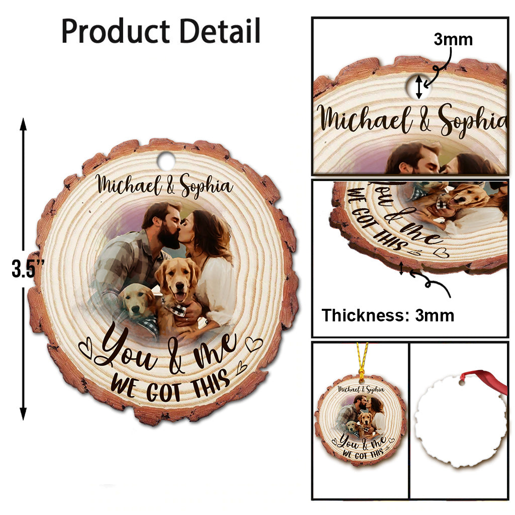 You & Me We Got This - Personalized Couple Ornament