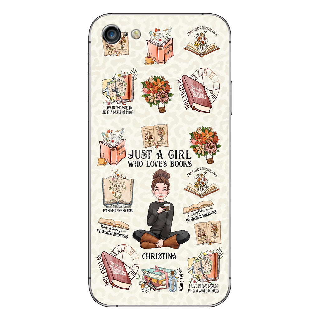 Just A Girl Who Loves Books - Personalized Book Phone Case
