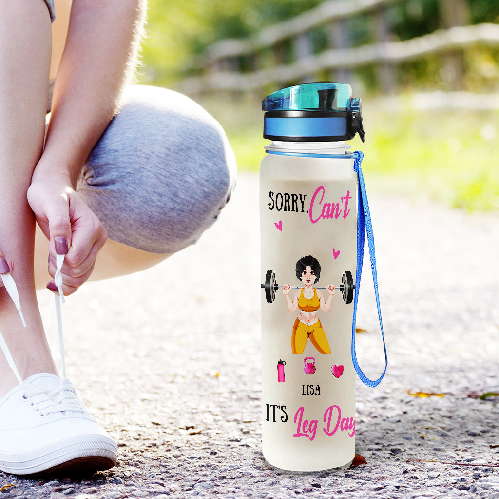 Sorry Can't It's Leg Day - Personalized Fitness Water Tracker Bottle
