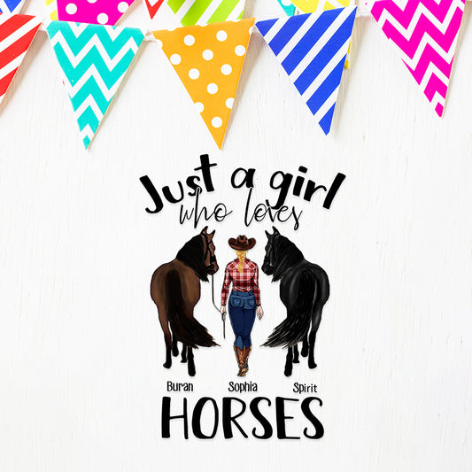 Just A Girl Who Loves Horses - Personalized Horse Decal Full