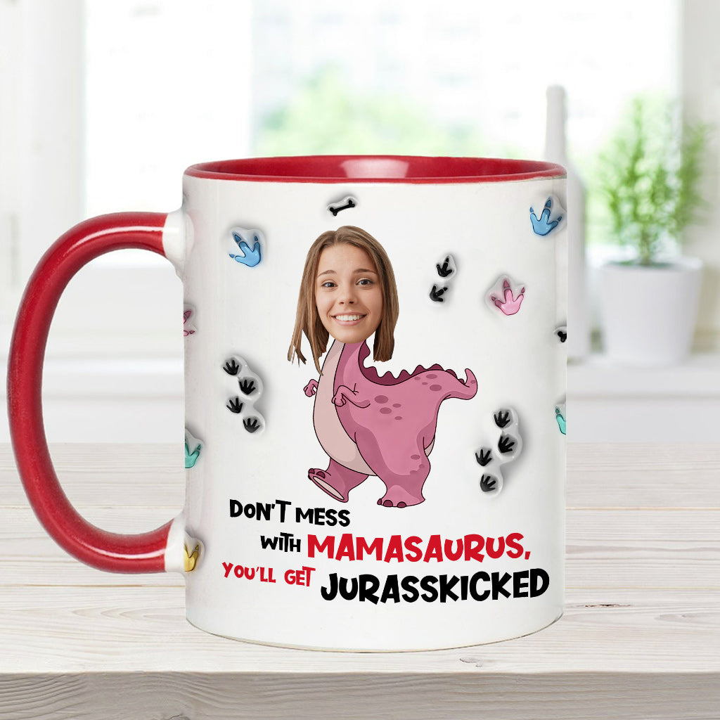 Don't Mess With Mamasaurus Jurasskicked - Personalized Mother Accent Mug