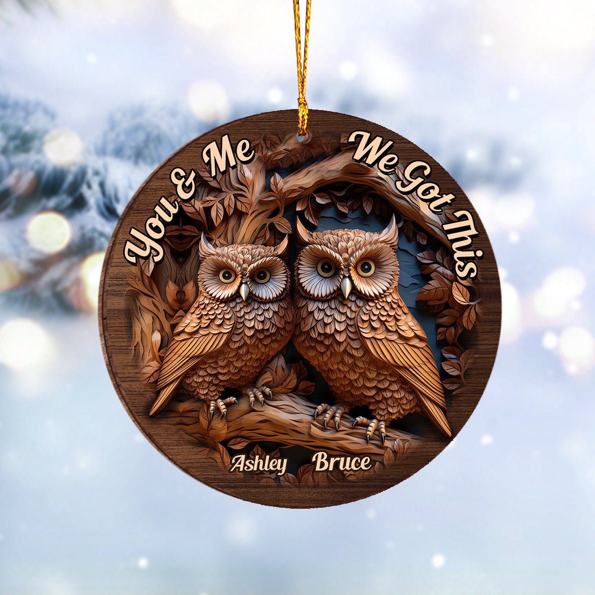 You And Me We Got This - Personalized Owl Ornament