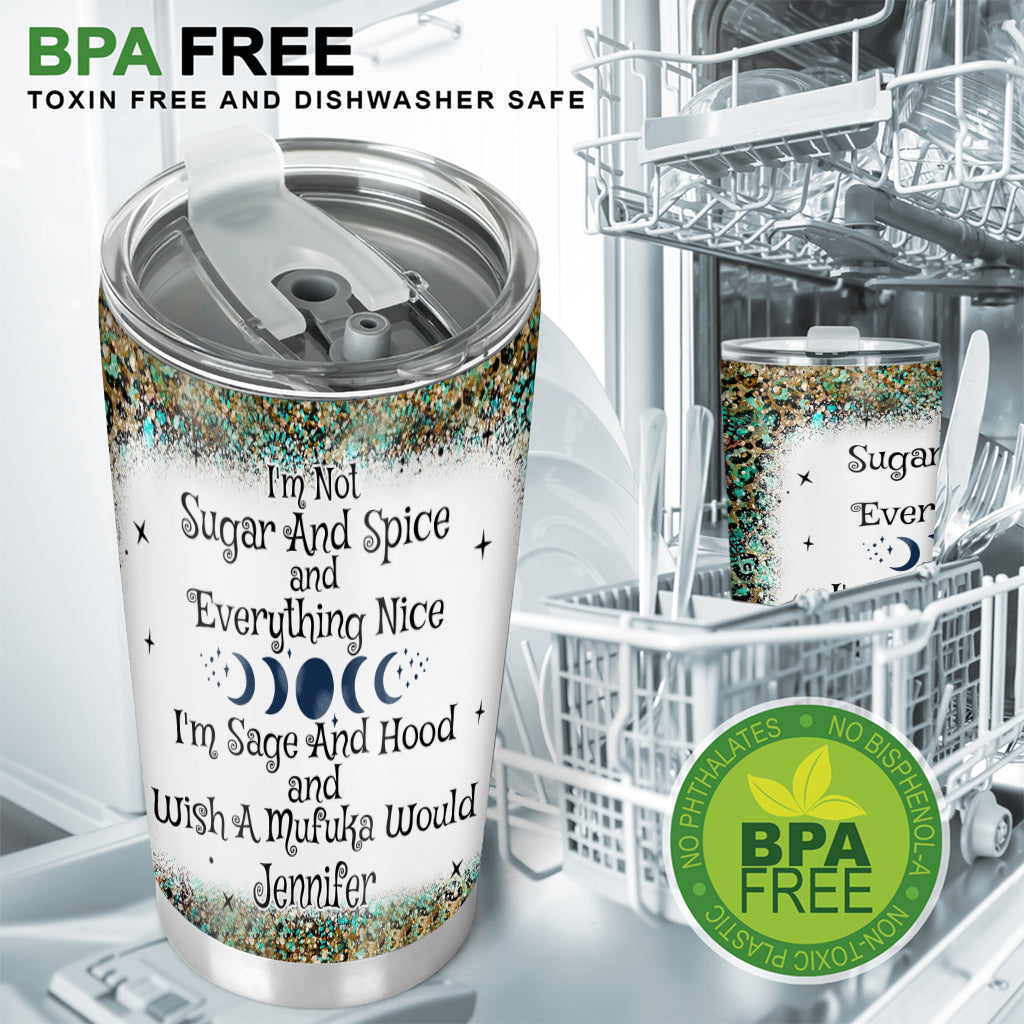 I'm Not Sugar And Spice - Personalized Yoga Tumbler