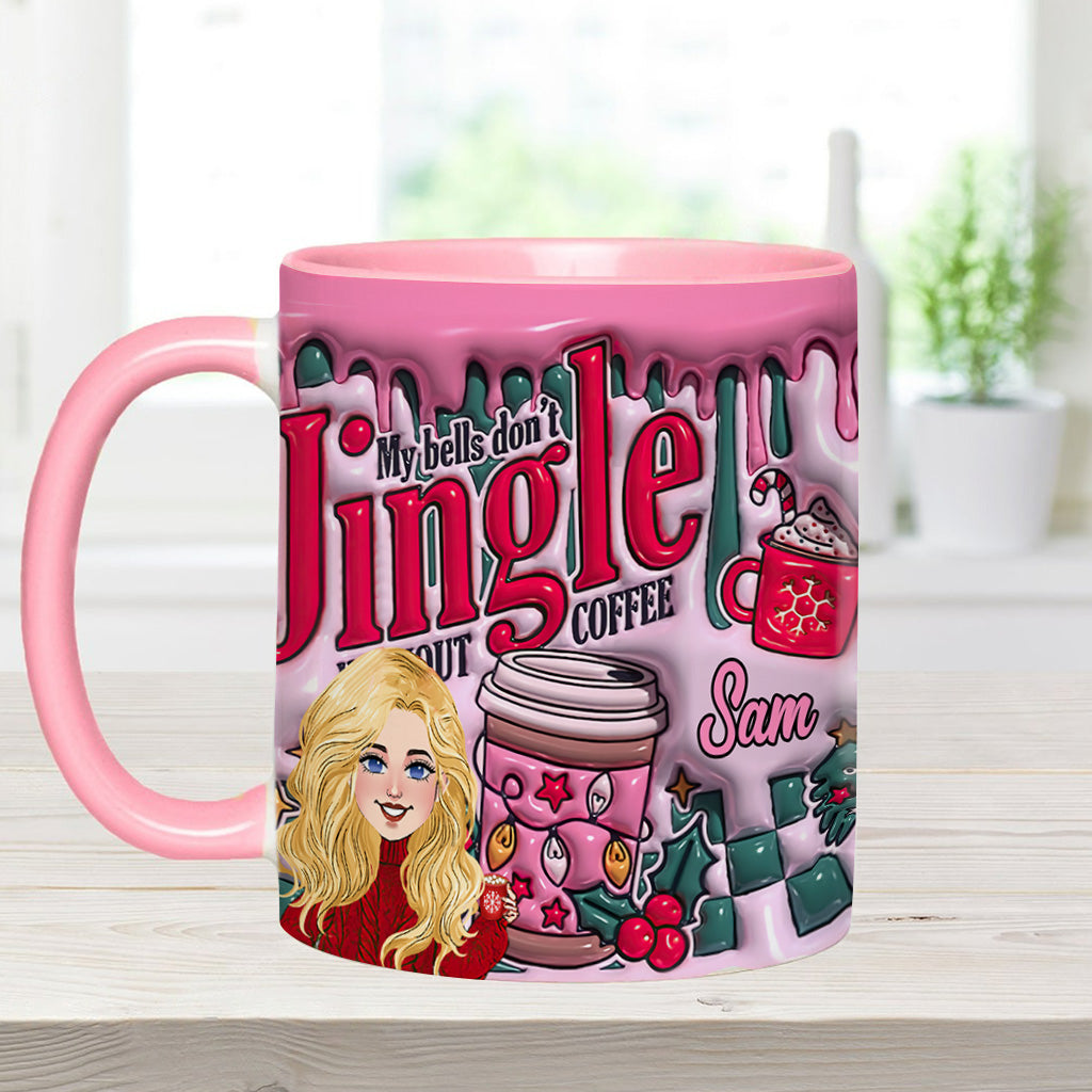 My Bells Don't Jingle Without Coffee - Personalized Coffee Accent Mug