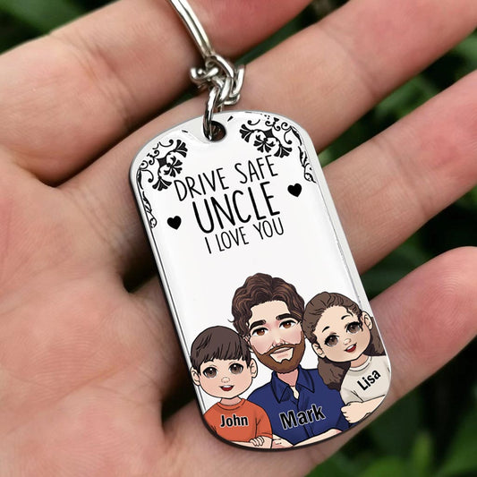 Drive Safe - Gift for grandpa, dad, uncle, brother - Personalized Stainless Steel Keychain