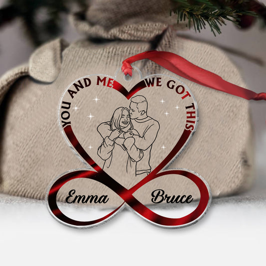 You And Me We Got This - Personalized Couple Ornament