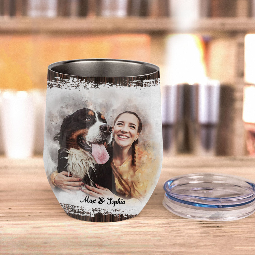 Life Is Better With A Dog - Personalized Dog Wine Tumbler