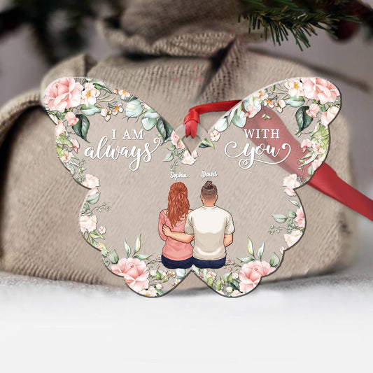 I'm Always With You - Personalized Memorial Ornament