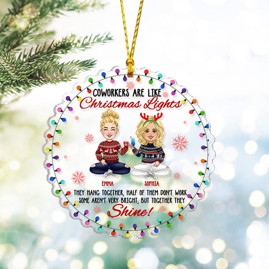 Coworkers Are Like Christmas Lights - Personalized Colleague Ornament