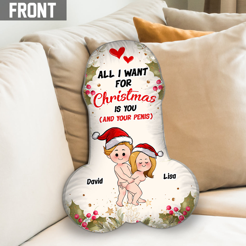 All I Want For Christmas - Personalized Couple Shaped Pillow