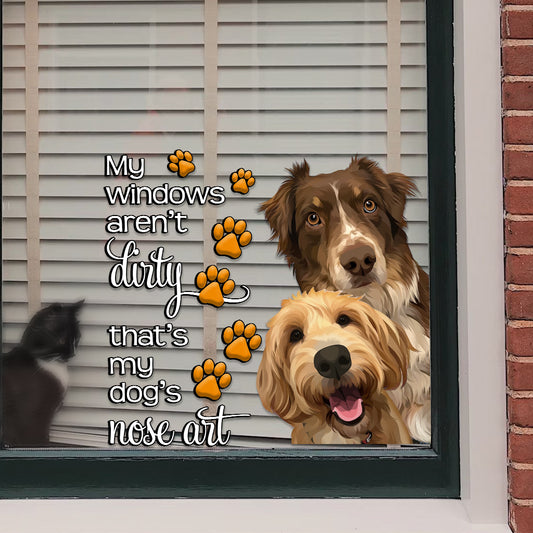 My Windows Aren't Dirty - Personalized Dog Decal Die Cut