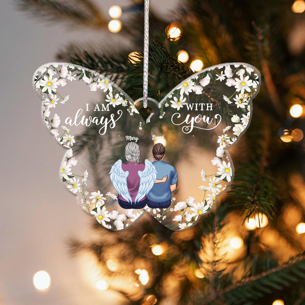 I'm Always With You - Personalized Memorial Ornament
