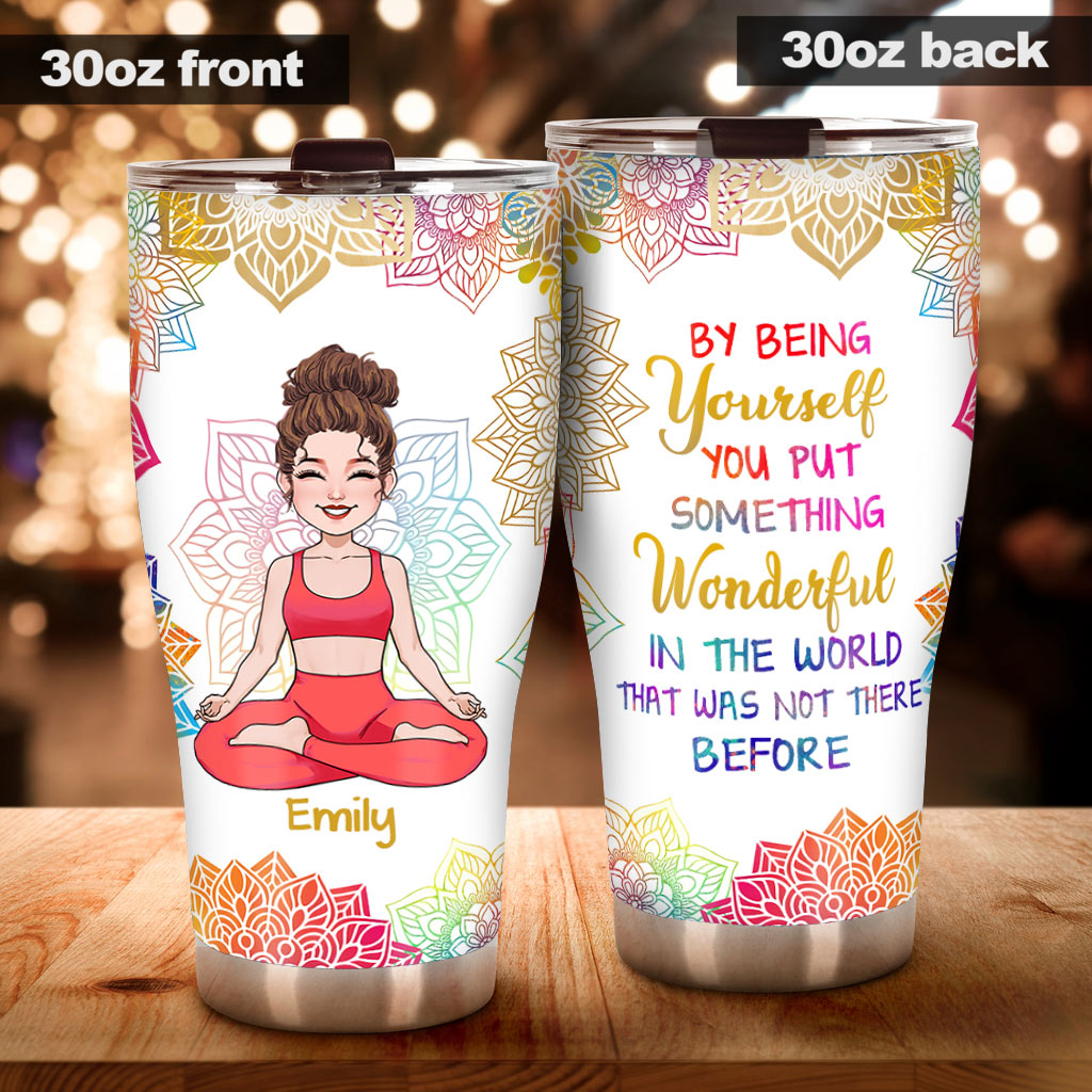 By Being Yourself - Personalized Yoga Tumbler