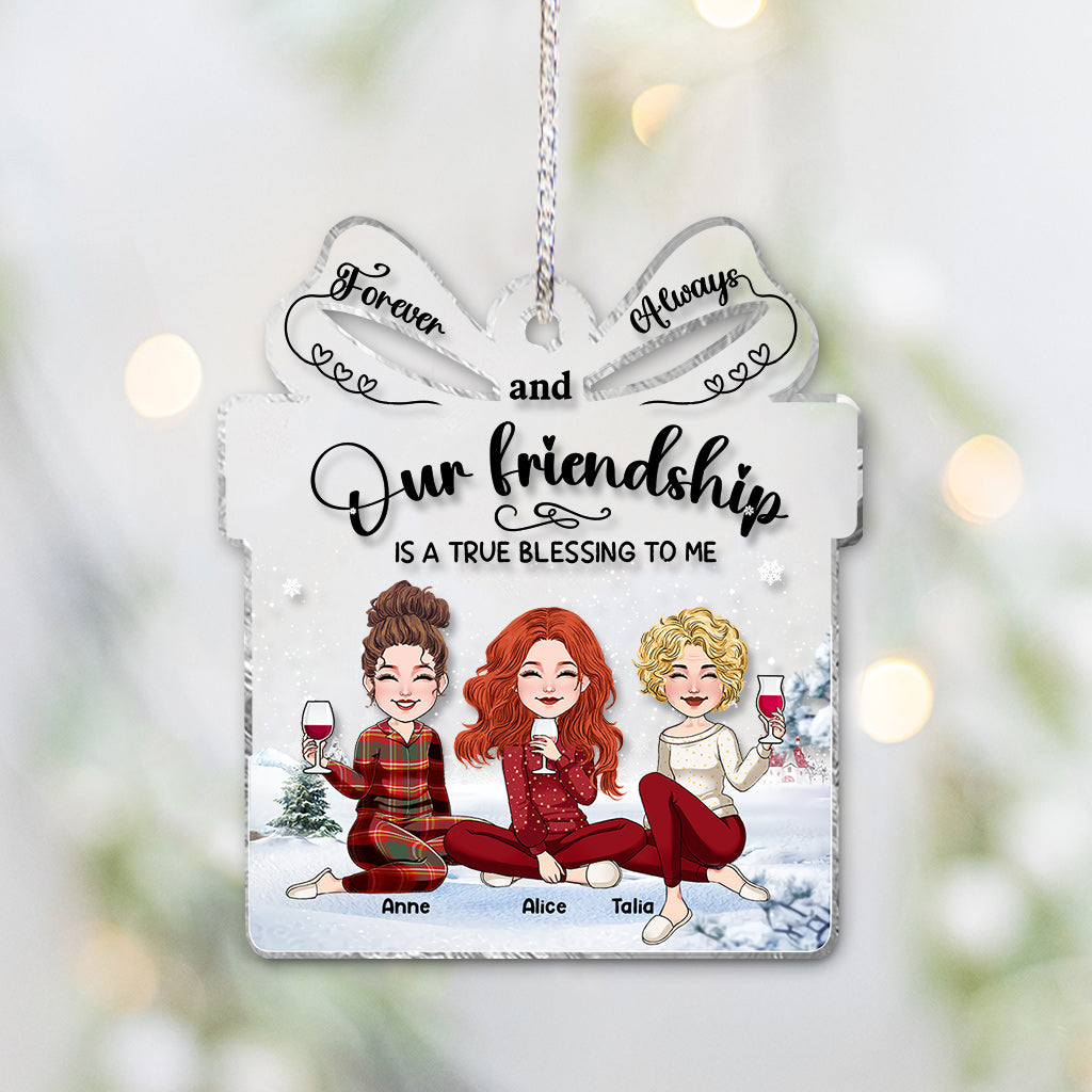 Our Friendship Is A True Blessing To Me - Personalized Bestie Transparent Ornament
