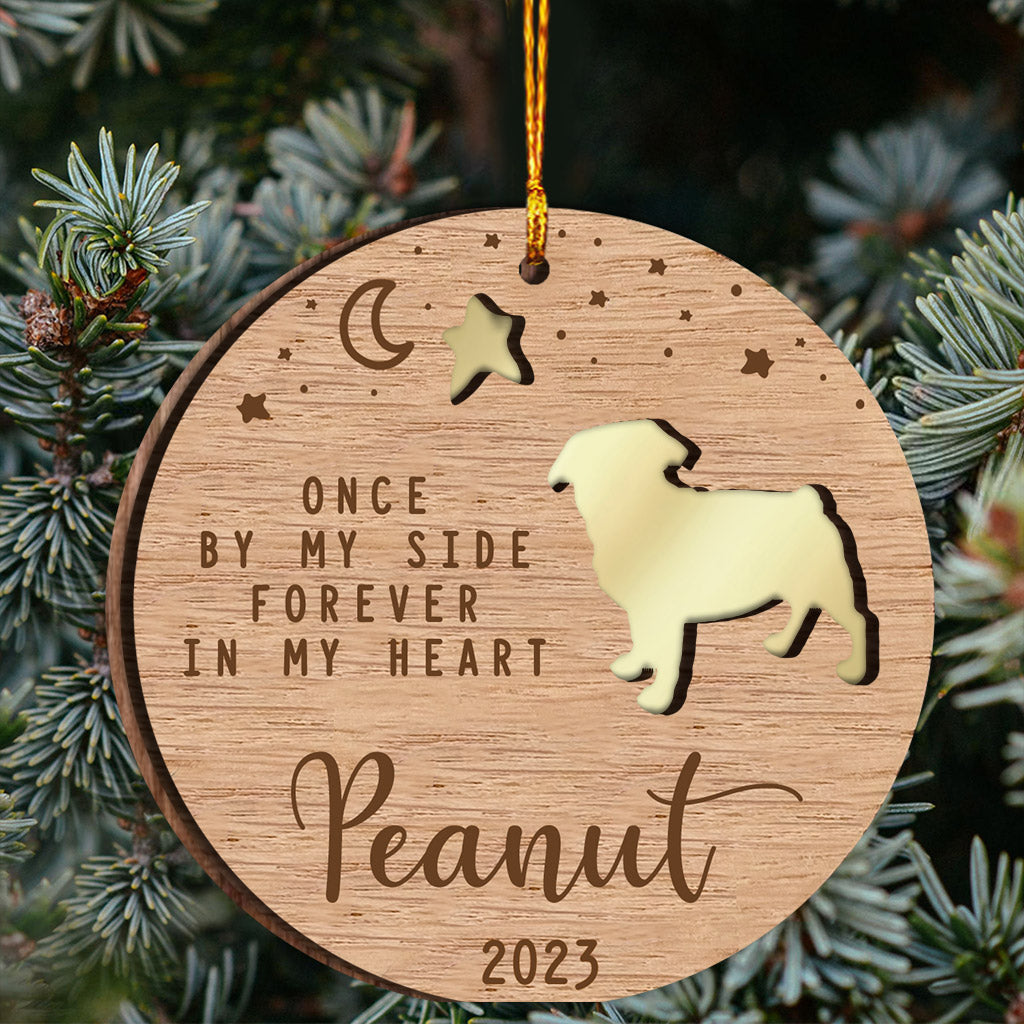 Once By My Side Forever In My Heart - Personalized Dog Mirrored Wooden Ornament