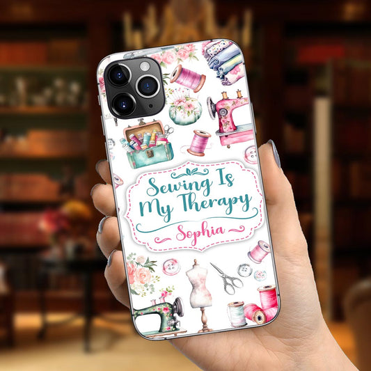 Sewing Is My Therapy - Personalized Sewing Phone Case
