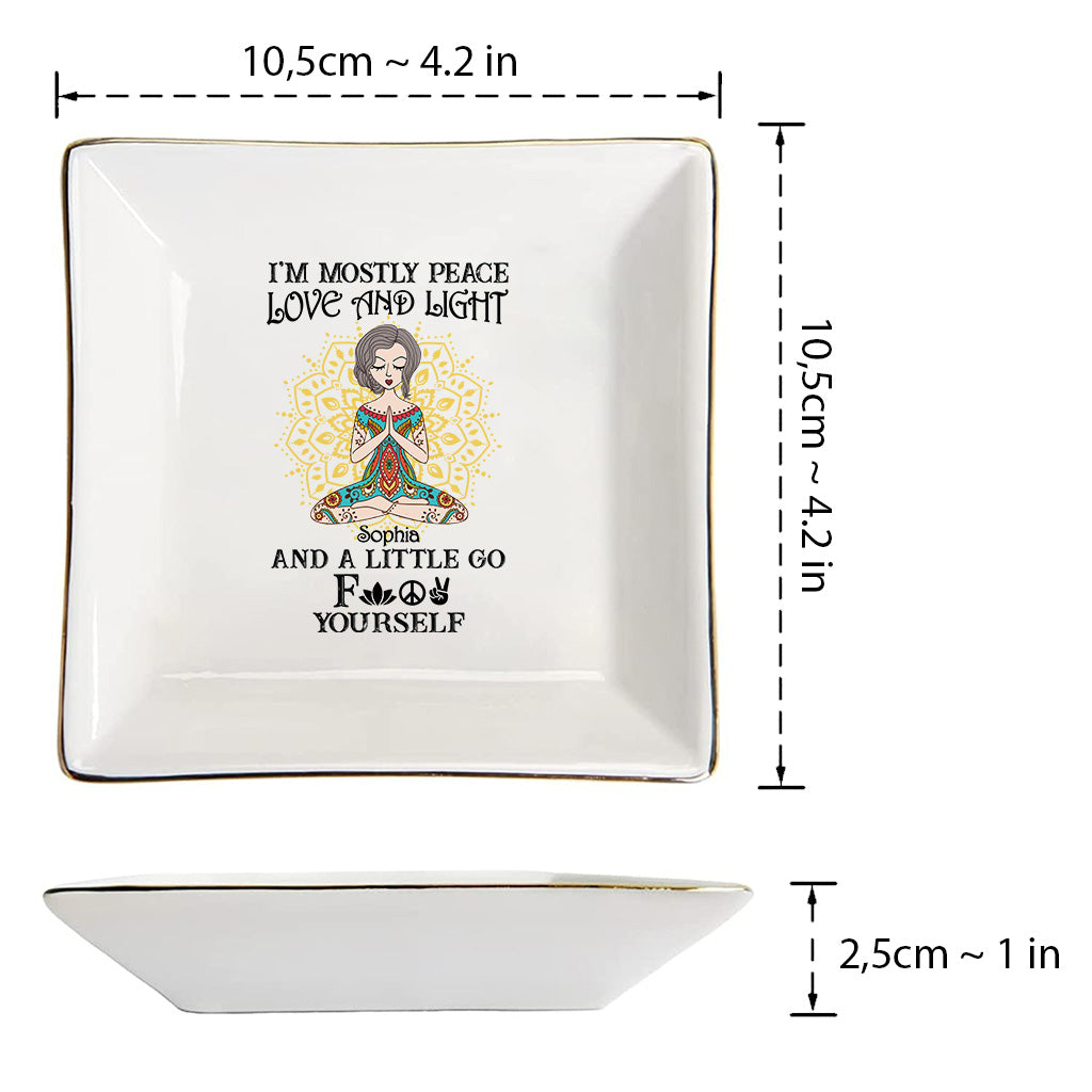 I’m Mostly Peace Love And Light - Personalized Yoga Jewelry Dish