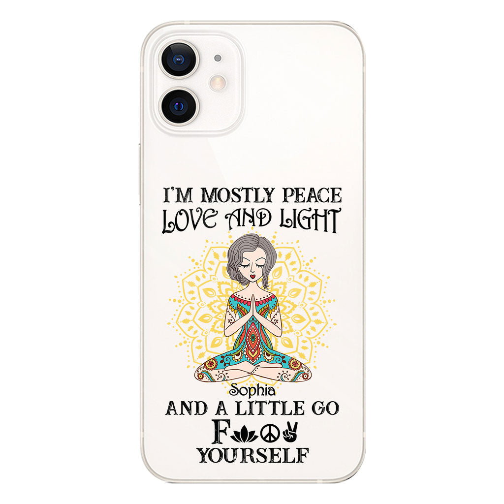 I’m Mostly Peace Love And Light - Personalized Yoga Clear Phone Case