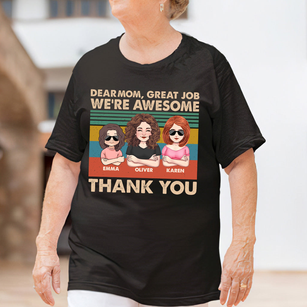 Dear Dad Great Job We're Awesome Thank You - Gift for dad, dad, grandpa - Personalized T-shirt And Hoodie