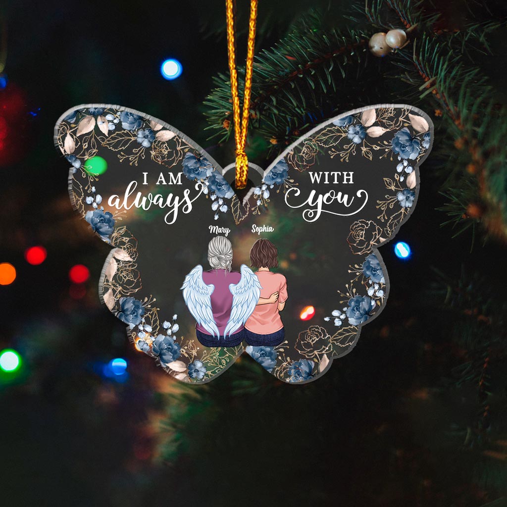 I'm Always With You - Personalized Memorial Ornament