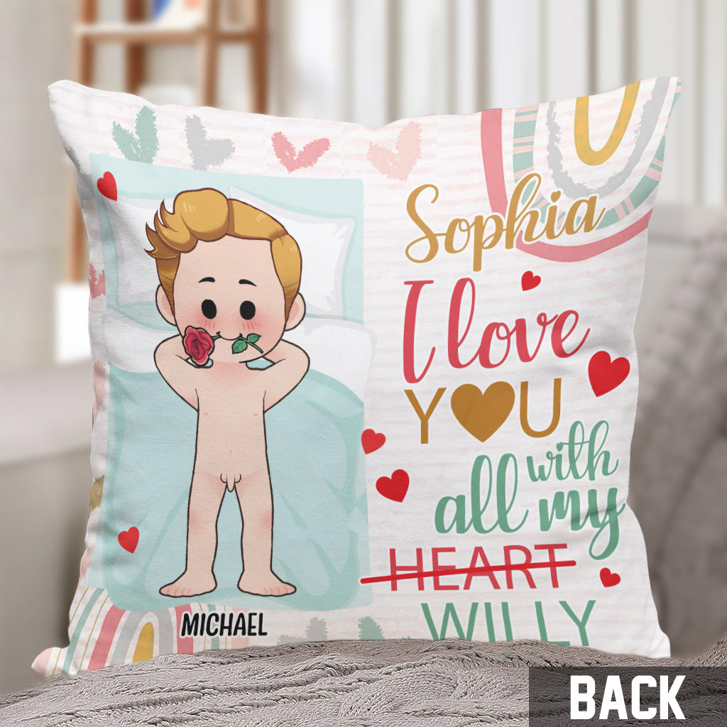 I Love You With All My Willy - Personalized Couple Throw Pillow