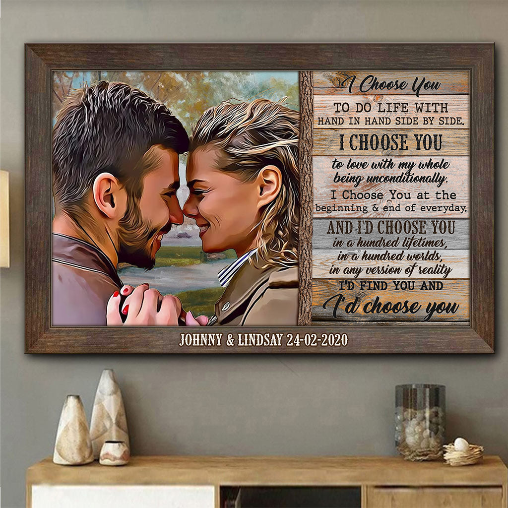 I Choose You - Personalized Couple Canvas And Poster
