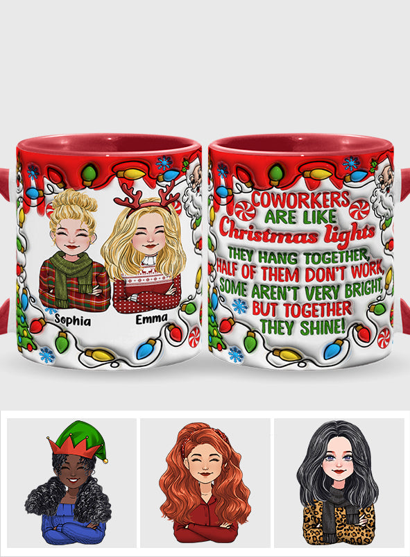 Coworkers Are Like Christmas Lights - Personalized Colleague Accent Mug