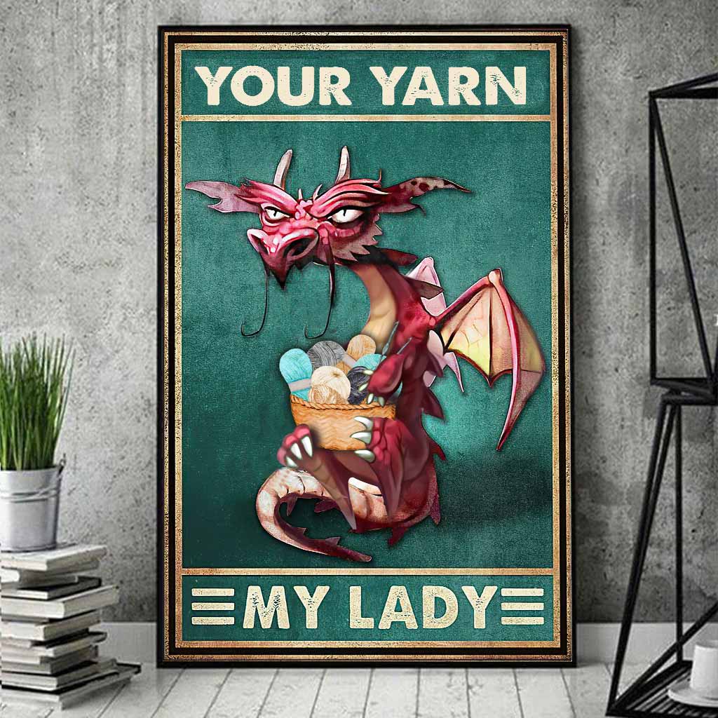 Your Yarn My Lady - Crocheting Poster
