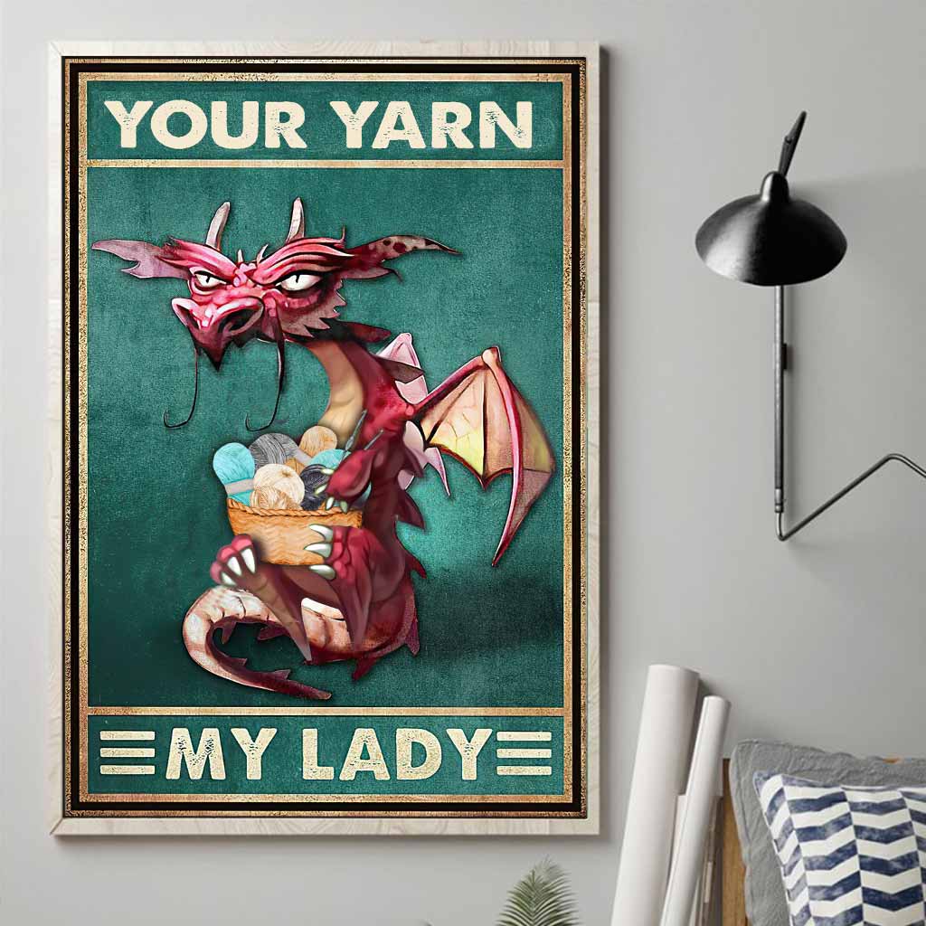 Your Yarn My Lady - Crocheting Poster