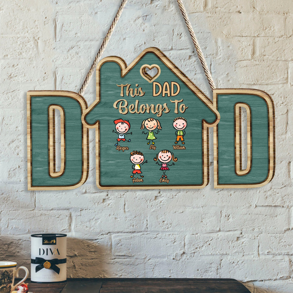 This Dad Belongs To - Personalized Father Wood Sign