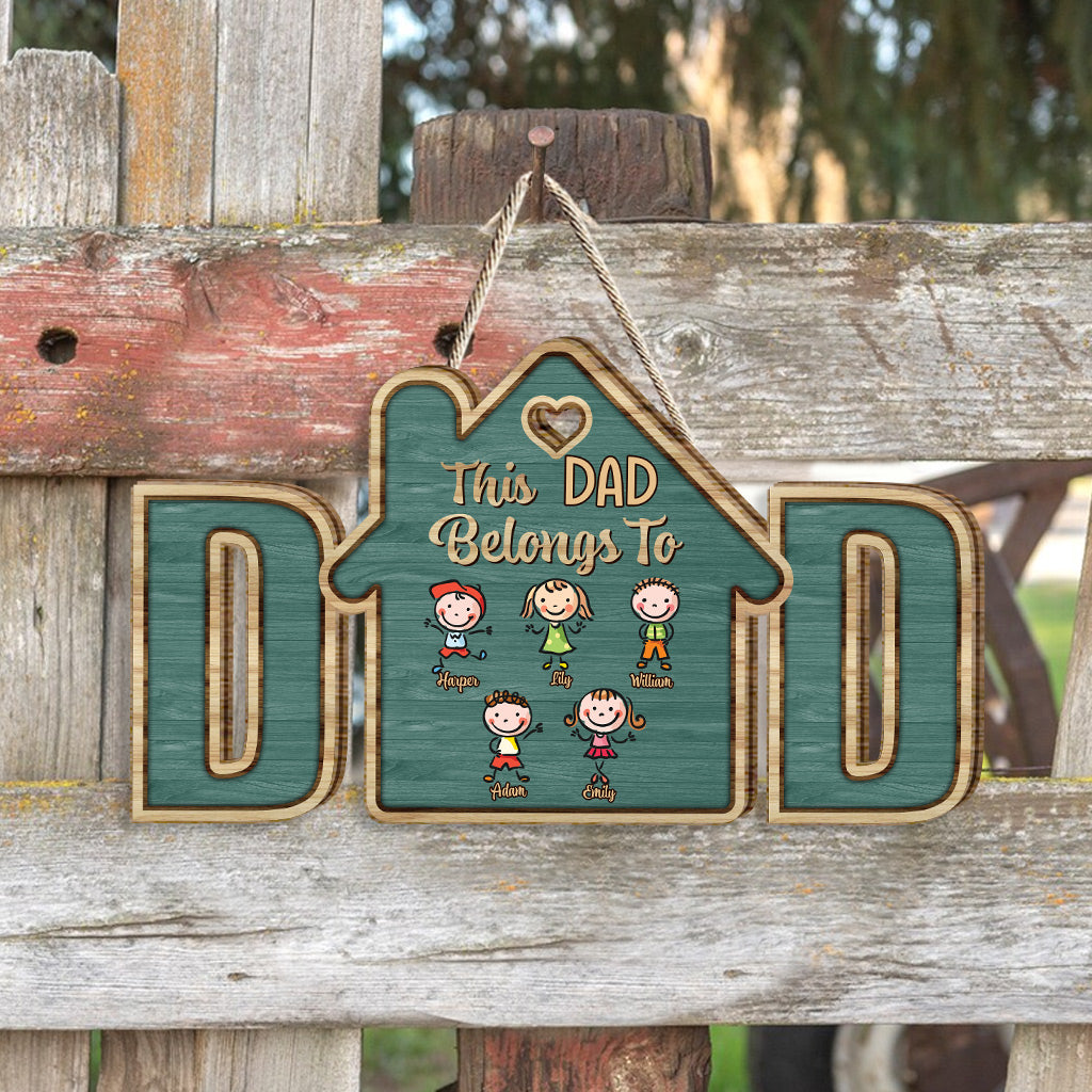 This Dad Belongs To - Personalized Father Wood Sign