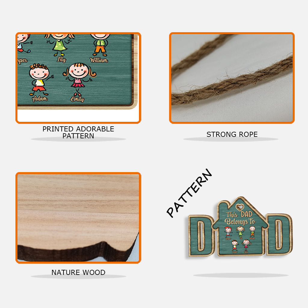 This Dad Belongs To - Personalized Father Wood Sign