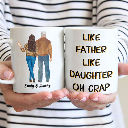 Like Father Like Daughter - Personalized Father Mug