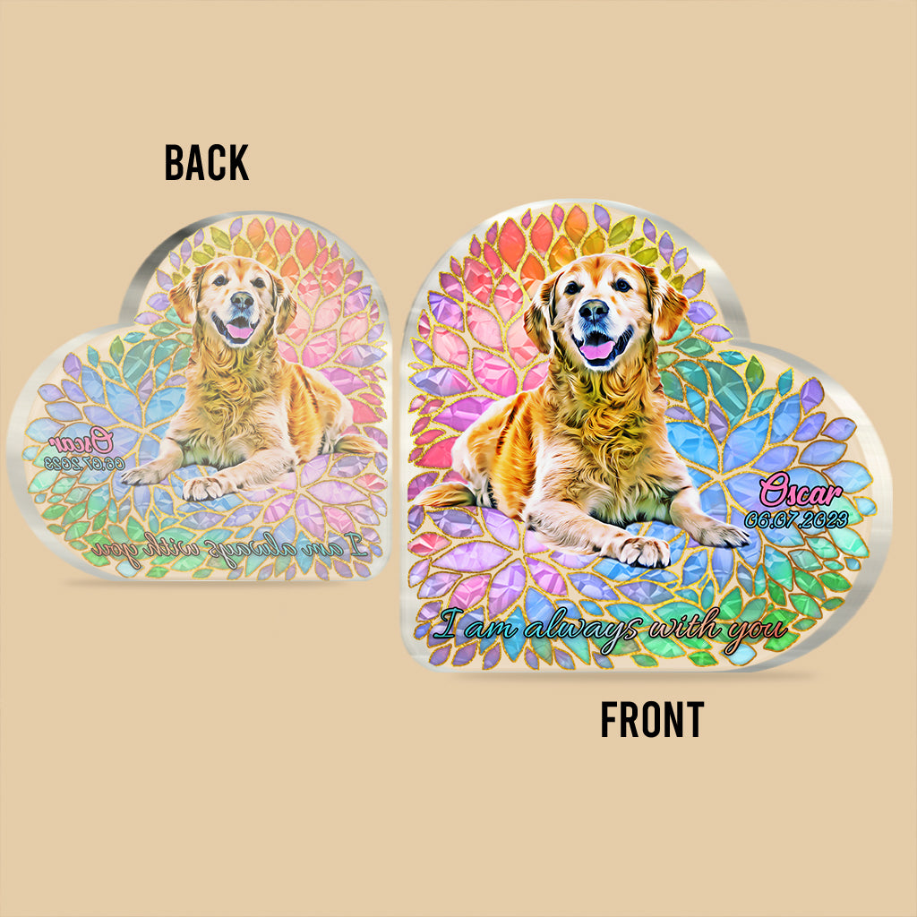I Am Always With You - Personalized Dog Custom Shaped Acrylic Plaque