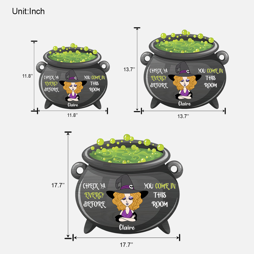 Check Ya Energy - Personalized Witch Wood Sign