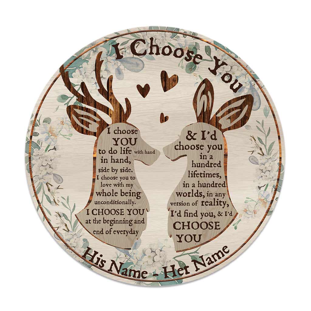I Choose You Deer Couple - Personalized Hunting Round Wood Sign
