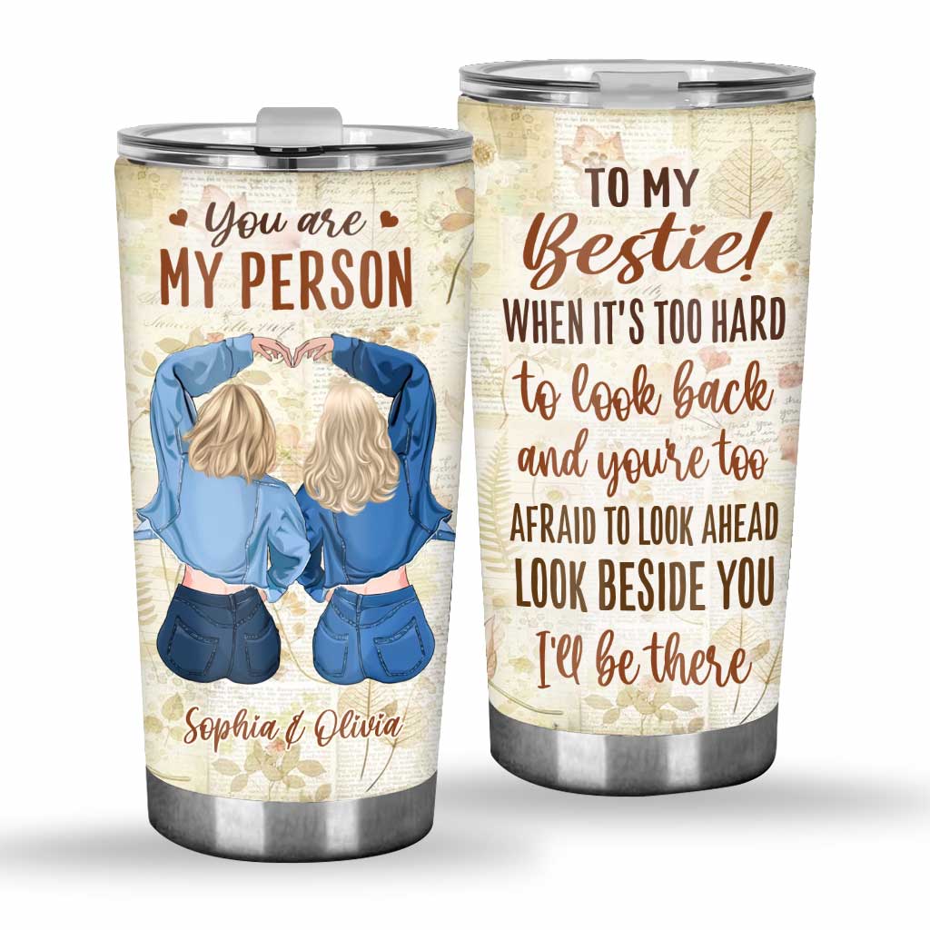 To My Bestie - Personalized Bestie Tumbler