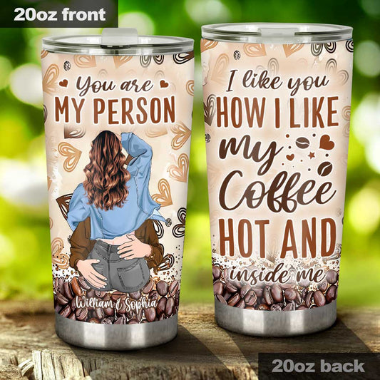 You Are My Person - Personalized Couple Tumbler