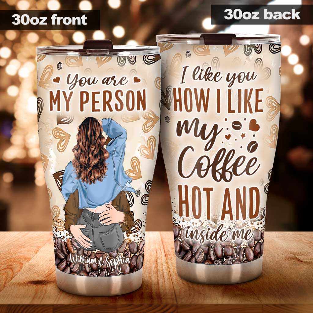 You Are My Person - Personalized Couple Tumbler