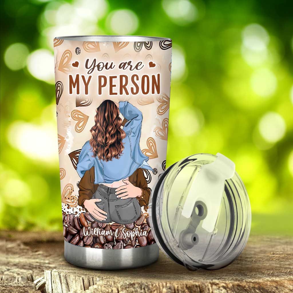 You Are My Person - Personalized Couple Tumbler