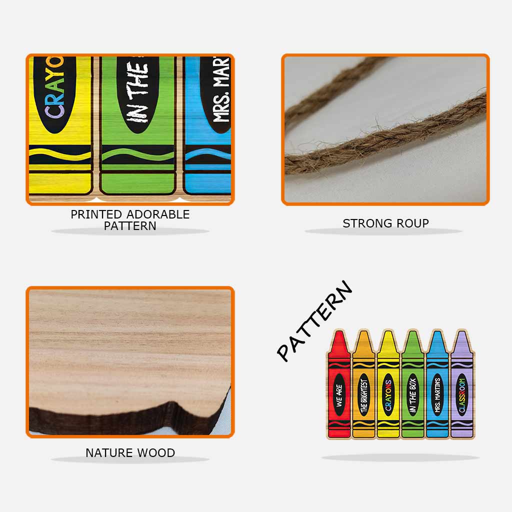 We Are The Brightest Crayons In The Box - Personalized Teacher Wood Sign