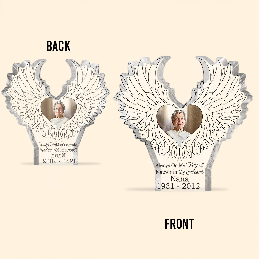 Always On My Mind - Memorial gift for who lose dad, who lose grandma, who lose grandpa, who lose husband, who lose wife, who lose daughter, who lose sister, who lose mom - Personalized Custom Shaped Acrylic Plaque