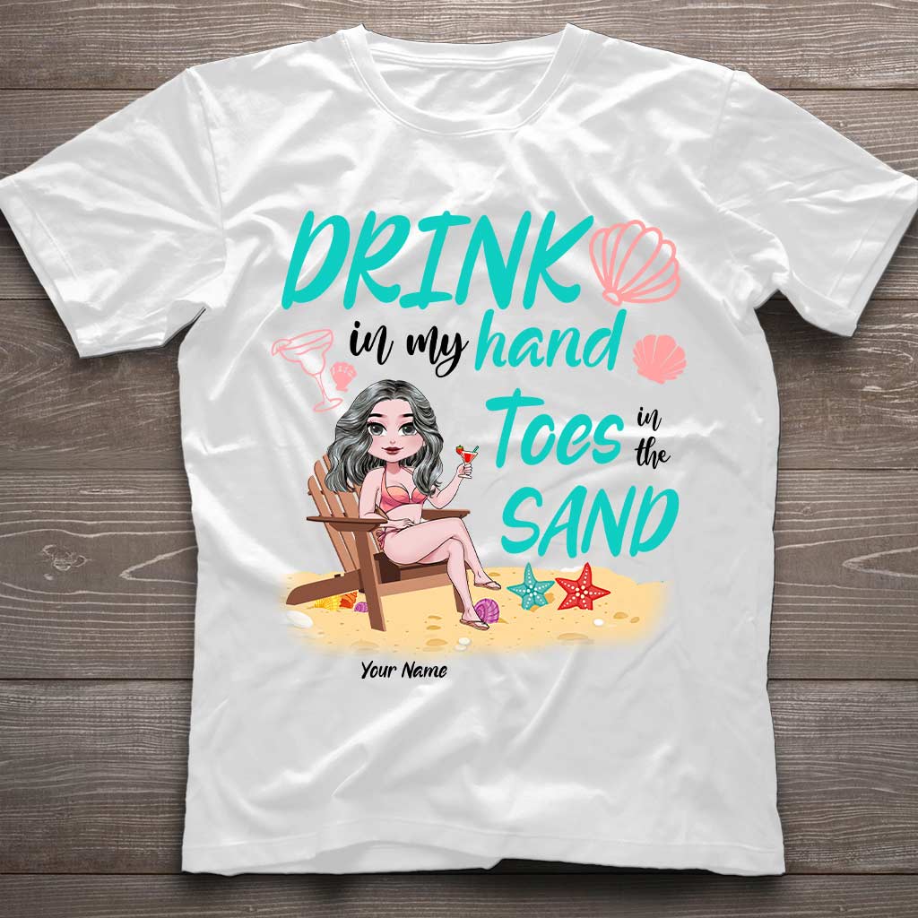 Drink In My Hand Toes In The Sand - Personalized Sea Lover T-shirt and Hoodie