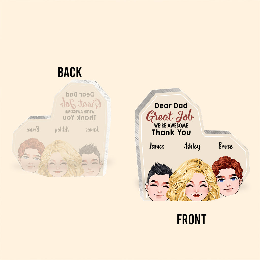 Dear Dad Great Job - Personalized Father Custom Shaped Acrylic Plaque