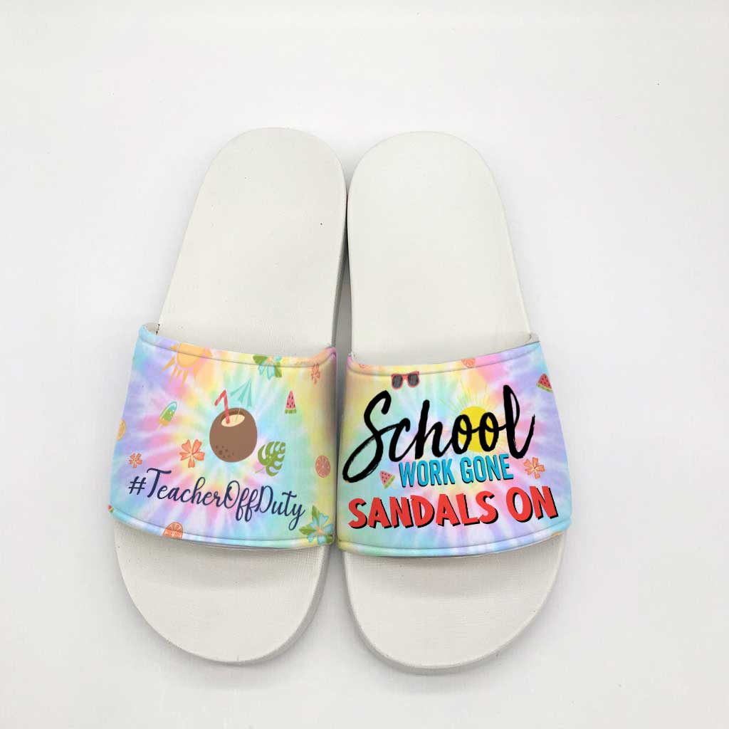 School Work Gone Sandals On - Personalized Teacher Slide Sandals
