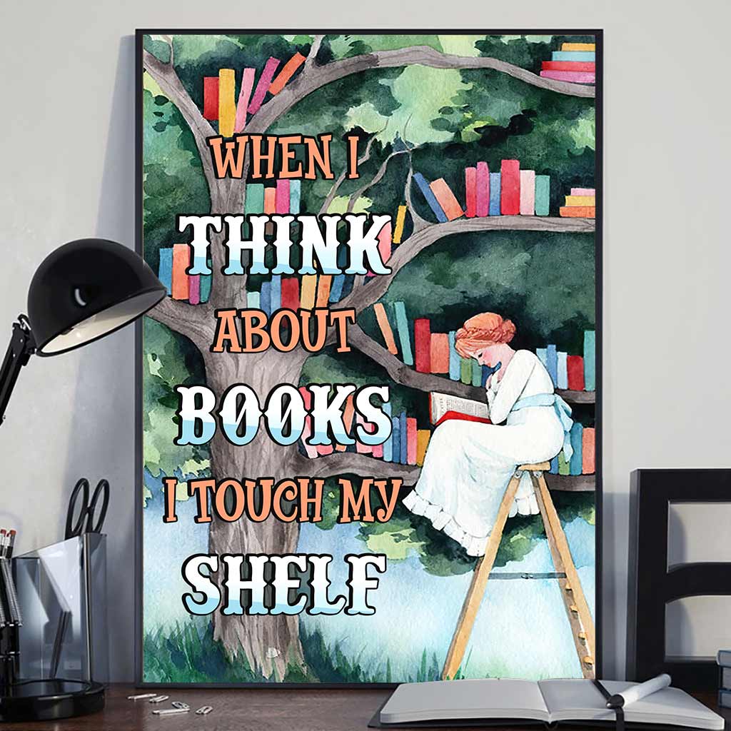 When I Think About Books - Canvas And Poster